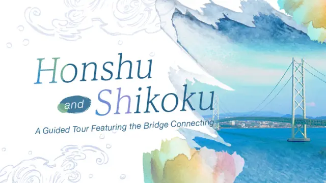 A Guided of Bridge Connecting Honshu and Shikoku