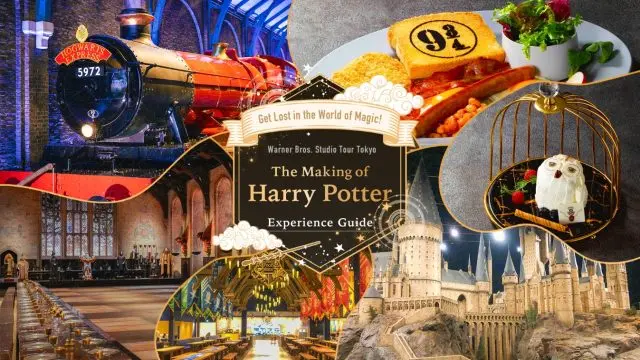 Get Lost in the World of Magic! "Warner Bros. Studio Tour Tokyo - The Making of Harry Potter" Experience Guide