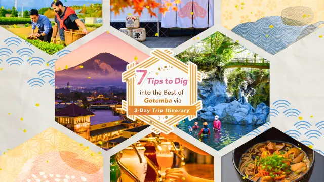 7 Tips to Dig into the Best of Gotemba via 3-Day Trip Itinerary
