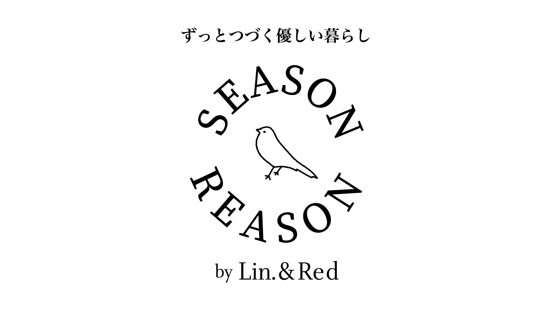 “SEASON REASON” แบรนด์ไลฟ์สไตล์ที่โปรดิวซ์โดยนิตยสาร “Liniere” และ “InRed”